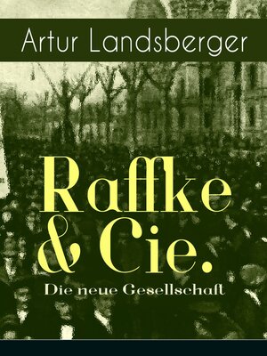 cover image of Raffke & Cie.--Die neue Gesellschaft